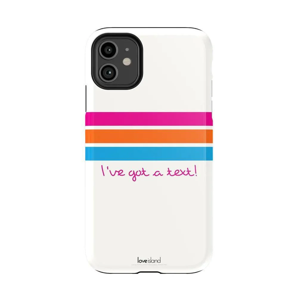 I've Got a Text! | Official Love Island x Bans Phone Case - Bansusa